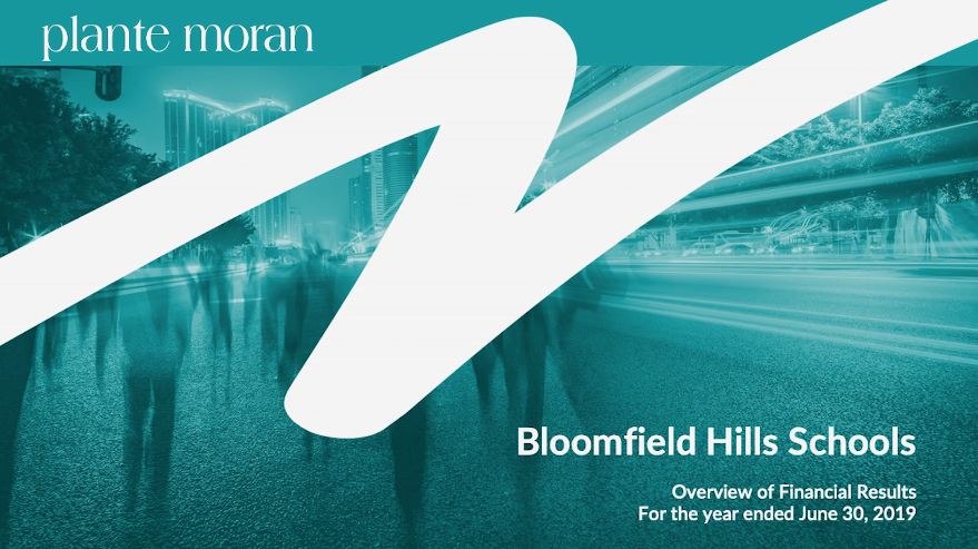 Thumbnail image for Plante Moran Financial Report of Bloomfield Hills Schools  for the Year Ended June 2019