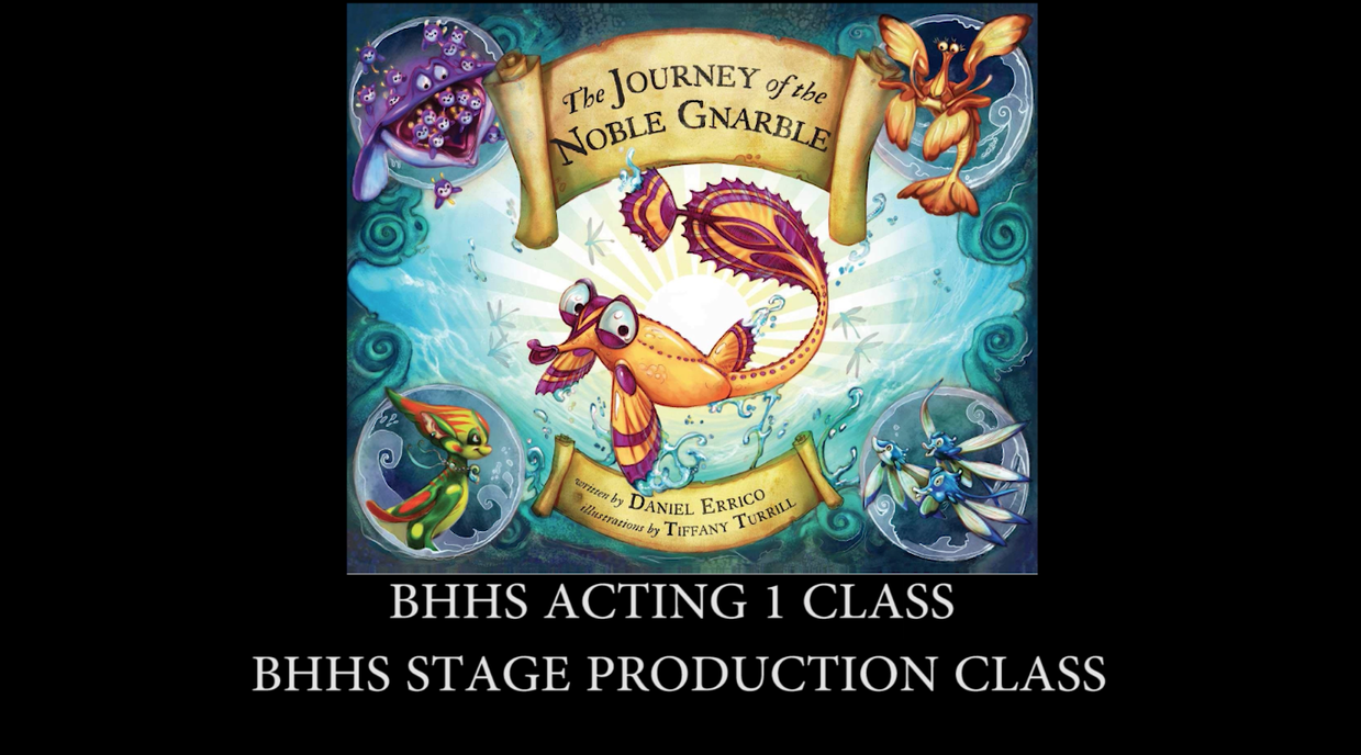 Thumbnail image for BHHS: Acting 1 and Stagecraft Classes: The Noble Gnarble