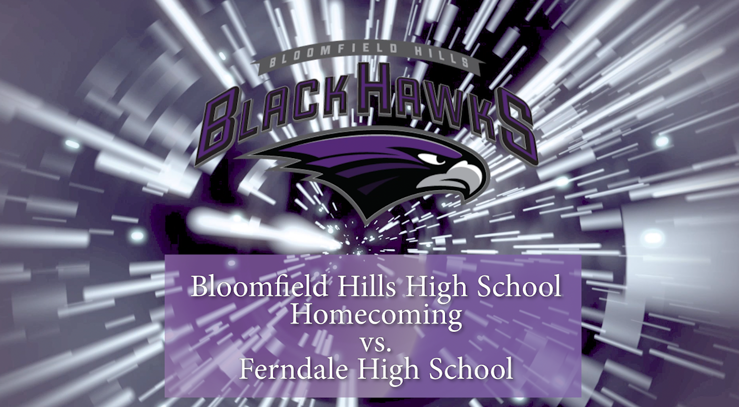 Thumbnail image for BHHS: Homecoming 2021-l Bloomfield Hills High School vs. Ferndale Varsity Football